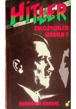 Hitler założycielem Izraela?