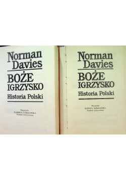 Boże igrzysko Historia Polski  Tom 1 i 2