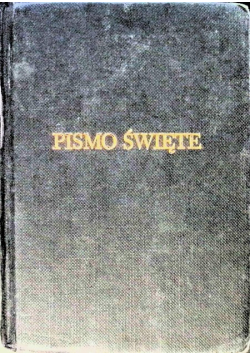 Pismo święte Starego i Nowego Testamentu