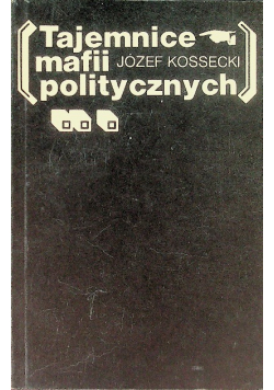 Tajemnice mafii politycznych