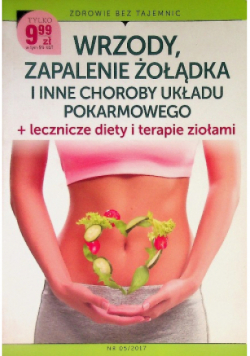 Wrzody zapalenie żołądka i inne choroby układy pokarmowego