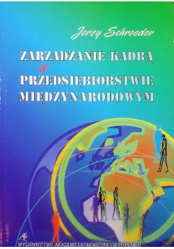 Zarządzanie kadrą w przedsiębiorstwie międzynarodowym