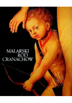 Malarski ród Cranachów