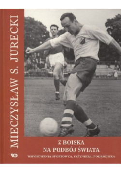 Z boiska na podbój świata