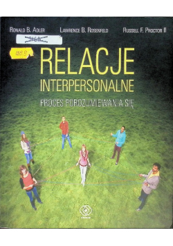 Relacje interpersonalne Proces porozumiewania się