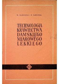 Technologia krawiectwa damskiego miarowego lekkiego