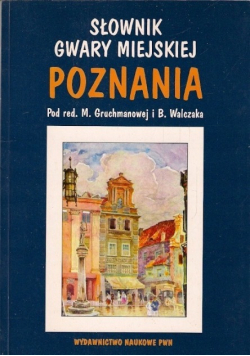 Słownik gwary miejskiej Poznania