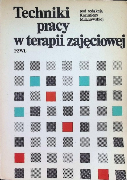 Techniki pracy w terapii zajęciowej