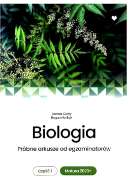 Biologia Próbne arkusze od egzaminatorów matura 2023+