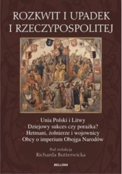 Rozkwit i upadek I Rzeczypospolitej