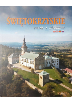 Świętokrzyskie znane i nieznane