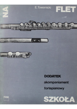 Szkoła na flet Część 1 Dodatek akompaniament fortepianowy