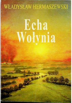 Echa Wołynia