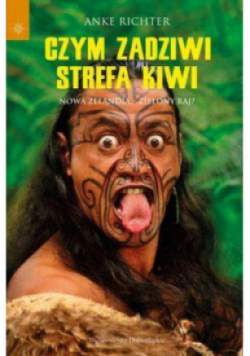 Czym zadziwi strefa kiwi