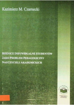 Różnice Indywidualne studentów jako problem pedagogiczny nauczycieli akademickich