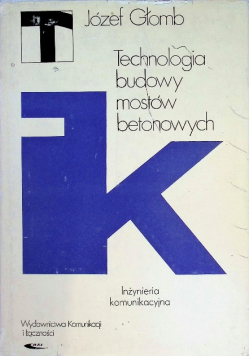 Technologia budowy mostów betonowych