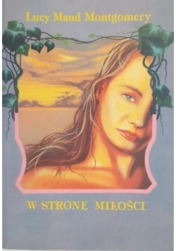 W stronę miłości