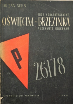 Obóz koncentracyjny Oświęcim Brzezinka Auschwitz  Birkenau