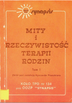 Mity i rzeczywistość terapii rodzin Tom I