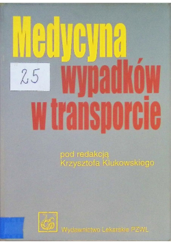 Medycyna wypadków transporcie