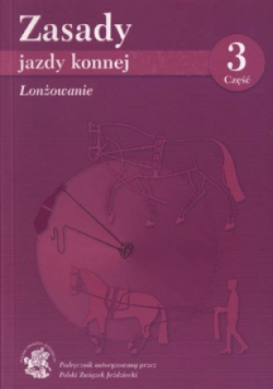 Zasady jazdy konnej Część 3 Lonżowanie