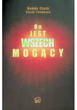 On jest wszechmogący