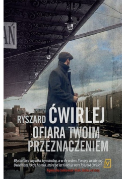 Ofiara twoim przeznaczeniem