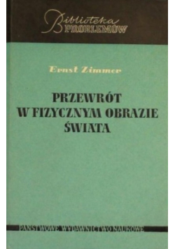 Przewrót w fizycznym obrazie świata