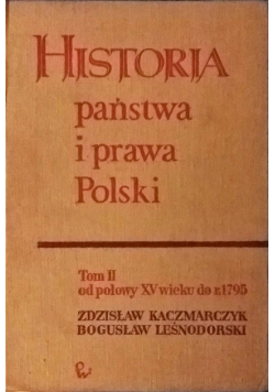 Historia państwa i prawa Polski  Tom II