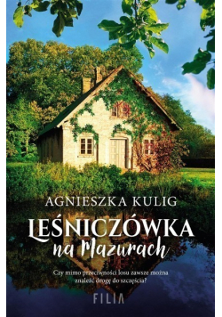 Leśniczówka na mazurach