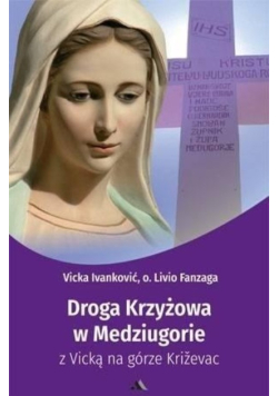 Droga Krzyżowa w Medziugorie