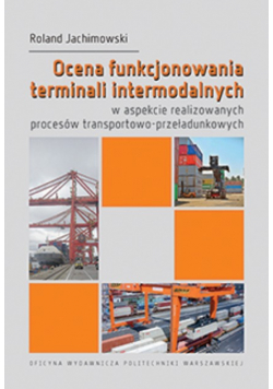 Ocena funkcjonowania terminali intermodalnych