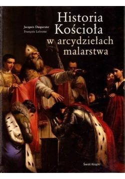 Historia Kościoła w arcydziełach malarstwa