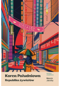Korea Południowa. Republika żywiołów