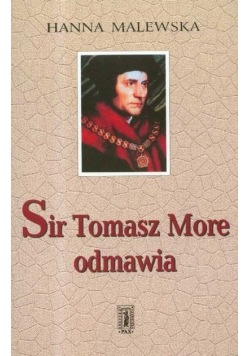 Sir Tomasz More odmawia