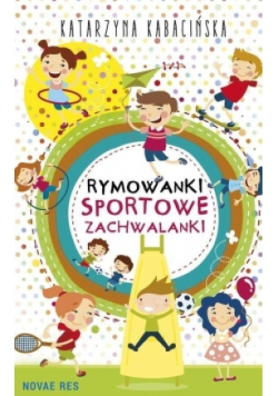 Rymowanki. Sportowe zachwalanki