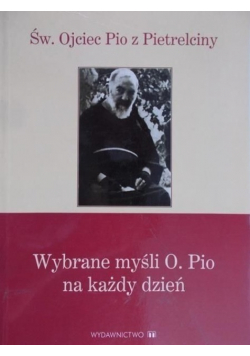 Wybrane myśli O. Pio na każdy dzień