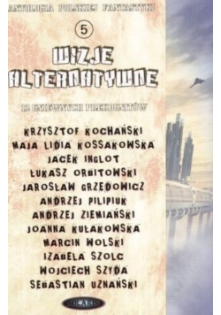 Wizje alternatywne Tom 5