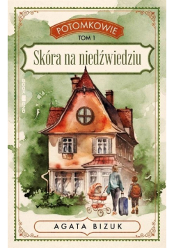 Potomkowie Tom 1 Skóra na niedźwiedziu