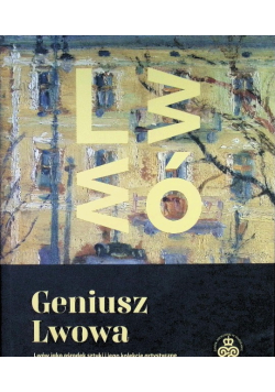 Geniusz Lwowa.
