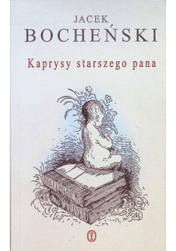 Kaprysy starszego pana