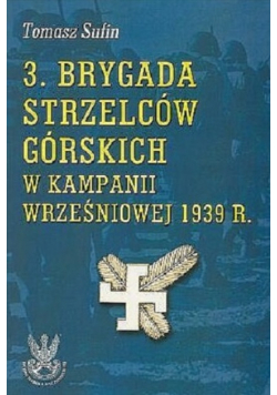 3 brygada strzelców górskich w kampanii wrześniowej 1939 r