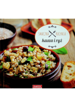 Smaczna kuchnia Kasza i ryż