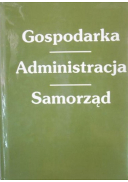 Gospodarka administracja samorząd