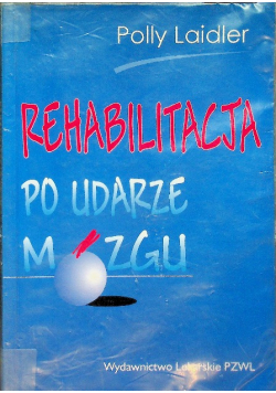 Rehabilitacja po udarze mózgu