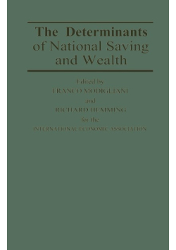 The determinants of national saving and wealth