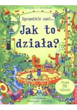 Sprawdźcie sami Jak to działa
