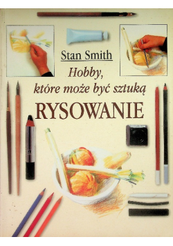 Hobby które może być  sztuką Rysowanie