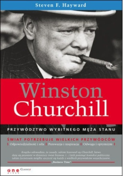 Winston Churchill Przywództwo wybitnego męża stanu
