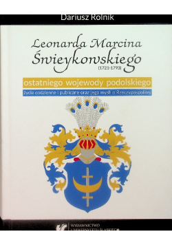 Leonarda Marcina Świeykowskiego (1721-1793)